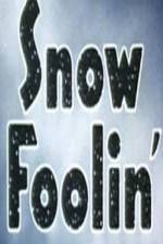 Watch Snow Foolin' Sockshare