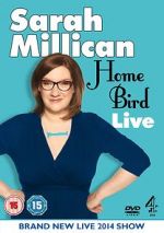 Watch Sarah Millican: Home Bird Live Sockshare