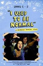 Watch I Used to Be Normal: A Boyband Fangirl Story Sockshare