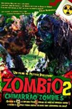Watch Zombio 2: Chimarro Zombies Sockshare