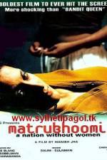 Watch Matrubhoomi A Nation Without Women Sockshare