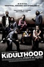 Watch Kidulthood Sockshare