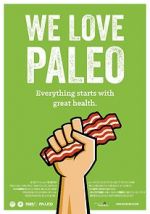 Watch We Love Paleo Sockshare