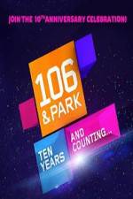 Watch 106 & Park 10th Anniversary Special Sockshare