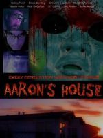 Watch Aaron\'s House Sockshare