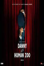 Watch Danny and the Human Zoo Sockshare