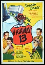 Watch Highway 13 Sockshare