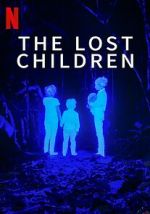 Watch The Lost Children Sockshare