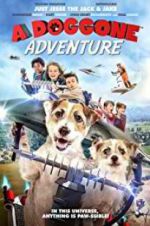 Watch A Doggone Adventure Sockshare