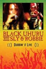 Watch Dubbin It Live: Black Uhuru, Sly & Robbie Sockshare