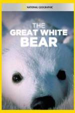 Watch The Great White Bear Sockshare