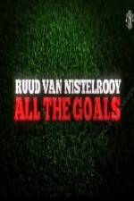 Watch Ruud Van Nistelrooy All The Goals Sockshare