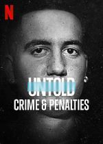 Watch Untold: Crimes and Penalties Sockshare