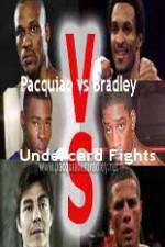 Watch Pacquiao  vs Bradley Undercard Fights Sockshare