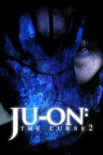 Watch Ju-on: The Curse 2 Sockshare