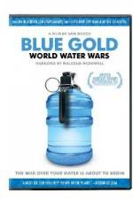 Watch Blue Gold: World Water Wars Sockshare