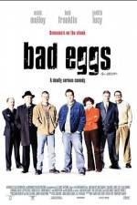 Watch Bad Eggs Sockshare