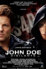 Watch John Doe: Vigilante Sockshare