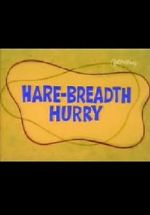 Hare-Breadth Hurry sockshare