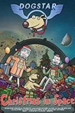 Watch Dogstar: Christmas in Space Sockshare