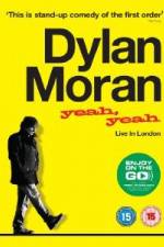 Watch Dylan Moran Yeah Yeah Sockshare