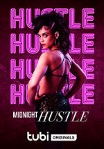 Watch Midnight Hustle Sockshare