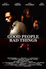 Watch Good People, Bad Things Sockshare