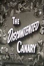 Watch The Discontented Canary Sockshare