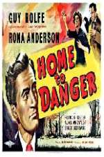 Watch Home to Danger Sockshare