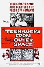 Watch Teenagers from Outer Space Sockshare