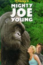 Watch Mighty Joe Young Sockshare