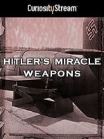 Watch Hitler's Miracle Weapons Sockshare