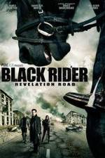 Watch The Black Rider: Revelation Road Sockshare