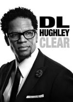 Watch D.L. Hughley: Clear (TV Special 2014) Sockshare