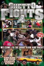 Watch Ghetto Fights Vol 4 Sockshare