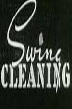 Watch Swing Cleaning Sockshare