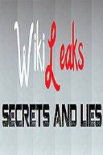 Watch True Stories Wikileaks - Secrets and Lies Sockshare