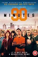 Watch 90 Minutes Sockshare