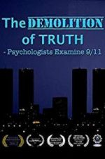 Watch The Demolition of Truth-Psychologists Examine 9/11 Sockshare