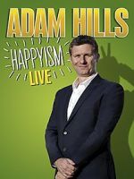 Watch Adam Hills: Happyism Live Sockshare