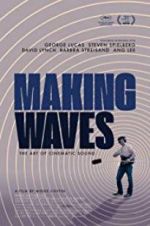 Watch Making Waves: The Art of Cinematic Sound Sockshare