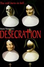 Watch Desecration Sockshare