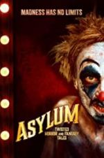 Watch Asylum: Twisted Horror and Fantasy Tales Sockshare