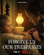 Watch Forgive Us Our Trespasses (Short 2022) Sockshare