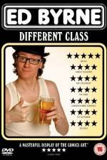 Watch Ed Byrne Different Class Sockshare