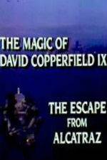 Watch The Magic of David Copperfield IX Escape from Alcatraz Sockshare