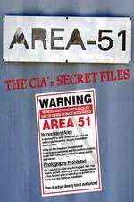 Watch Area 51: The CIA's Secret Files Sockshare