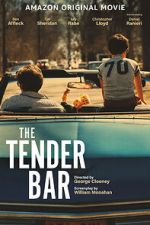 Watch The Tender Bar Sockshare