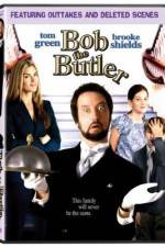 Watch Bob the Butler Sockshare