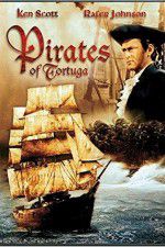 Watch Pirates of Tortuga Sockshare